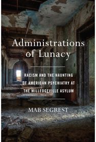 Administrations Of Lunacy