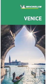 Venice and the Veneto - Michelin Green Guide: The Green Guide The Green Guide