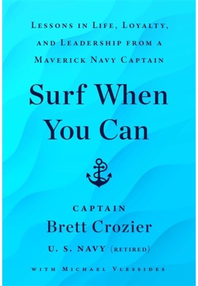 Surf When You Can Lessons On Life And