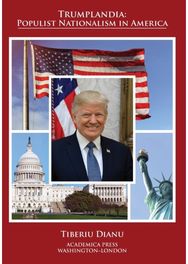 Trumplandia: Populist Nationalism in America Populist Nationalism in America