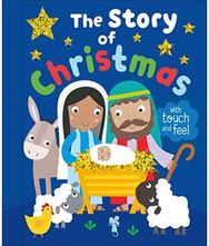 Story of Christmas: With Touch and Feel With Touch and Feel