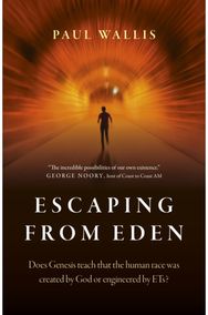 Escaping from Eden: Does Genesis teach that the human race was created by God or engineered by ETs? that the human race was created by God or engineered by ETs?