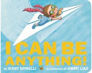 I Can Be Anything!
