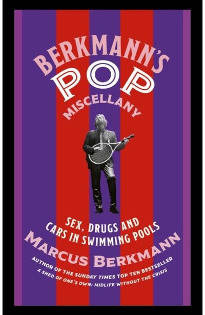 Berkmanns Pop Sex, Drugs and Cars