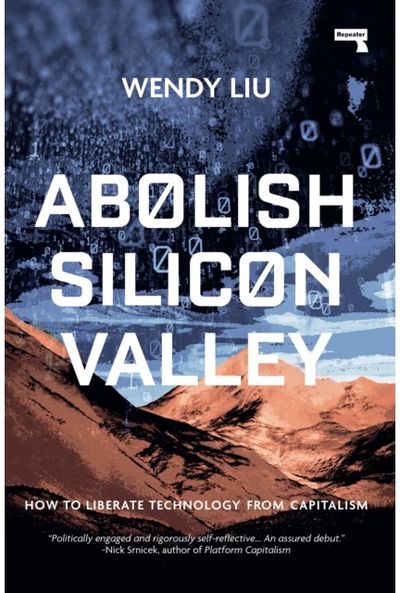 Abolish Silicon How to Liberate