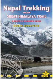 Nepal Trekking & The Great Himalaya Trail Trailblazer Guide: A Route & Planning Guide Guide