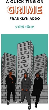 A Quick Ting On: Grime
