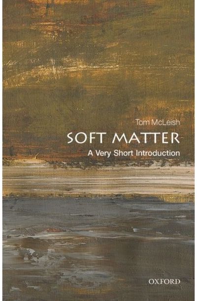 Soft Matter A Very Short