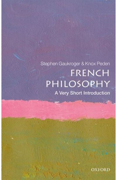 French Philosophy A Very Short