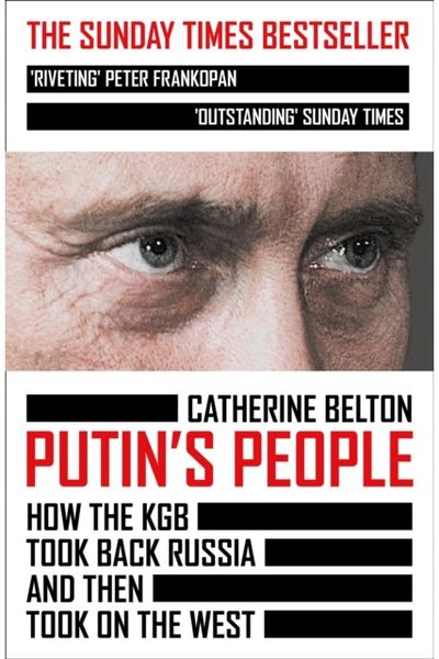 Putin’s People How the KGB Took