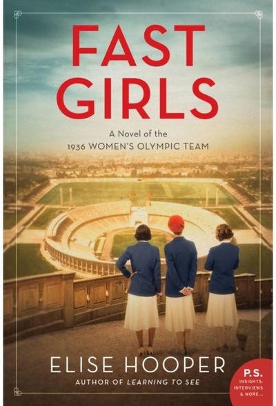 Fast Girls A Novel of the 1936
