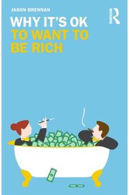 Why Its OK to Want to Be Rich