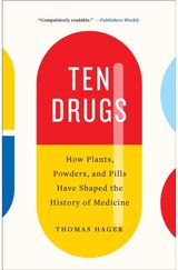 Ten Drugs How Plants, Powders,