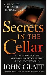 Secrets in the A True Story of the