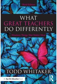 What Great Teachers Do Differently: Nineteen Things That Matter Most Nineteen Things That Matter Most