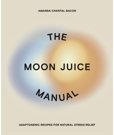 Moon Juice Manual Adaptogenic Recipes