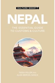 Nepal - Culture Smart!: The Essential Guide to Customs & Culture The Essential Guide to Customs & Culture