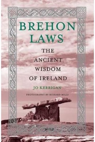 Brehon Laws The Ancient Wisdom