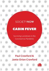 Cabin Fever Surviving Lockdown
