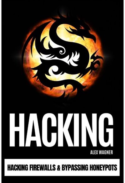 Hacking Hacking Firewalls &