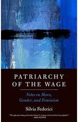 Patriarchy of the Notes on Marx,