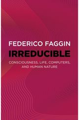 Irreducible Consciousness, Life,