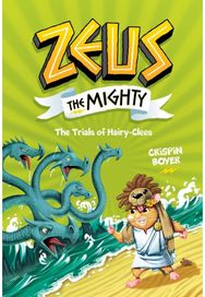 Zeus the Mighty: The Trials of Hairy-Clees (Book 3)