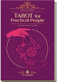 Tarot for Practical People: New Way is the Easy Way New Way is the Easy Way