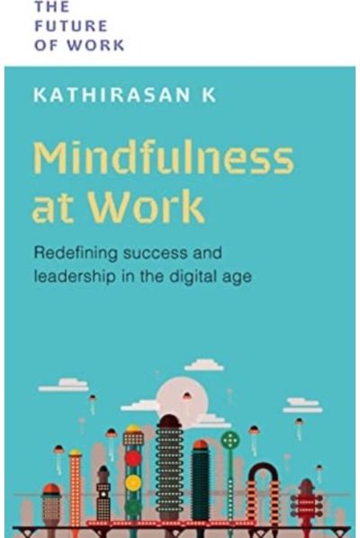Mindfulness at Work Redefining Success