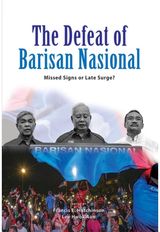 Defeat of Barisan Missed Signs or Late