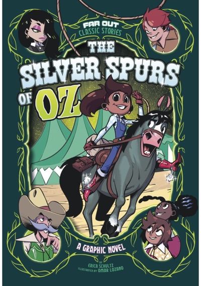 Silver Spurs of Oz A Graphic Novel