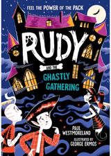 Rudy and the Ghastly