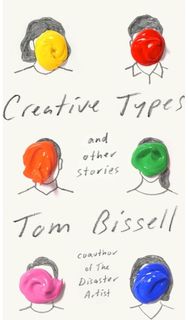 Creative Types: and Other Stories and Other Stories