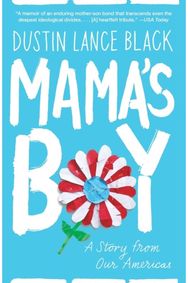 Mamas Boy: A Story from Our Americas A Story from Our Americas