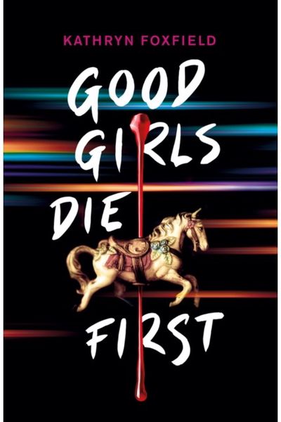 Good Girls Die First