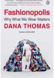 Fashionopolis: Why What We Wear Matters