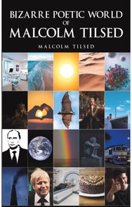 Bizarre Poetic World of Malcolm Tilsed
