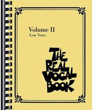 Real Vocal Book - Volume II: Low Voice Low Voice