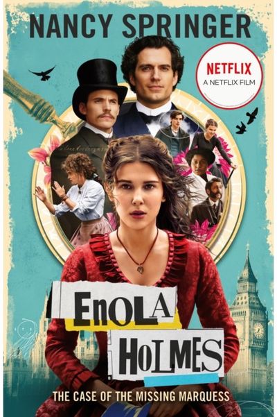 Enola Holmes: The Now a Netflix film,