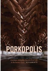 Porkopolis American Animality,