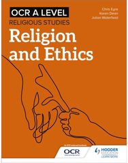 OCR A Level Religious Studies: Religion and Ethics