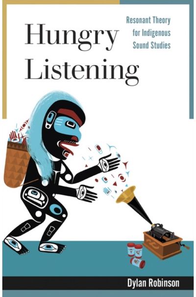 Hungry Listening Resonant Theory for
