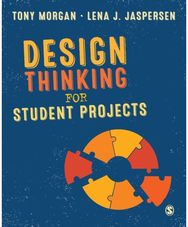 Design Thinking for Student Projects