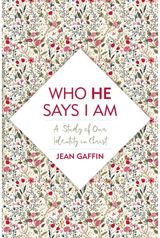 Who He Says I Am A Study of Our