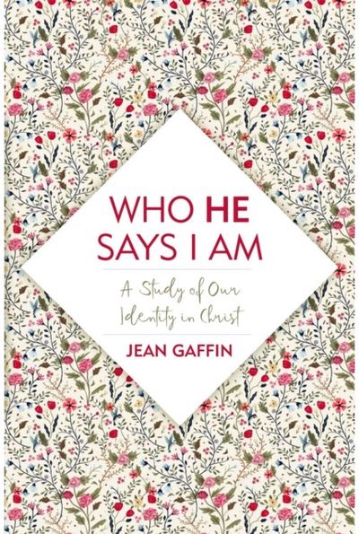 Who He Says I Am A Study of Our