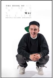Book of Mac: Remembering Mac Miller Remembering Mac Miller