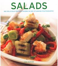 Salads: 180 delicious recipes shown in 245 stunning photographs 180 delicious recipes shown in 245 stunning photographs