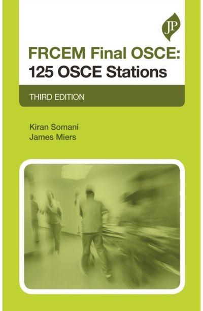 FRCEM Final OSCE: Third Edition