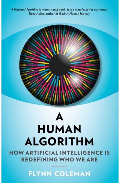 Human Algorithm How Artificial