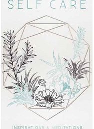 SelfCare: Inspirations and Meditations